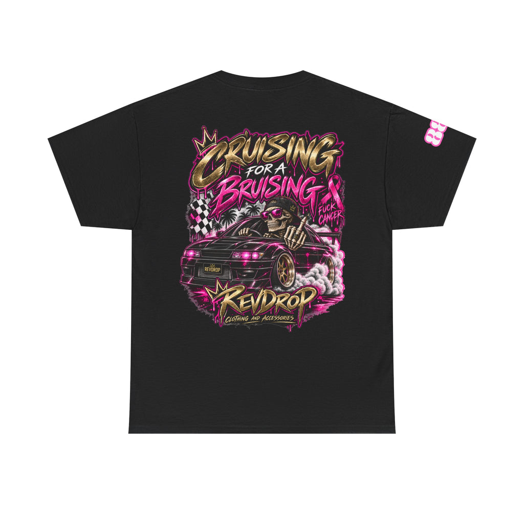 RevDrop Cruising For A Bruising – F*ck Cancer Unisex Graphic Tee