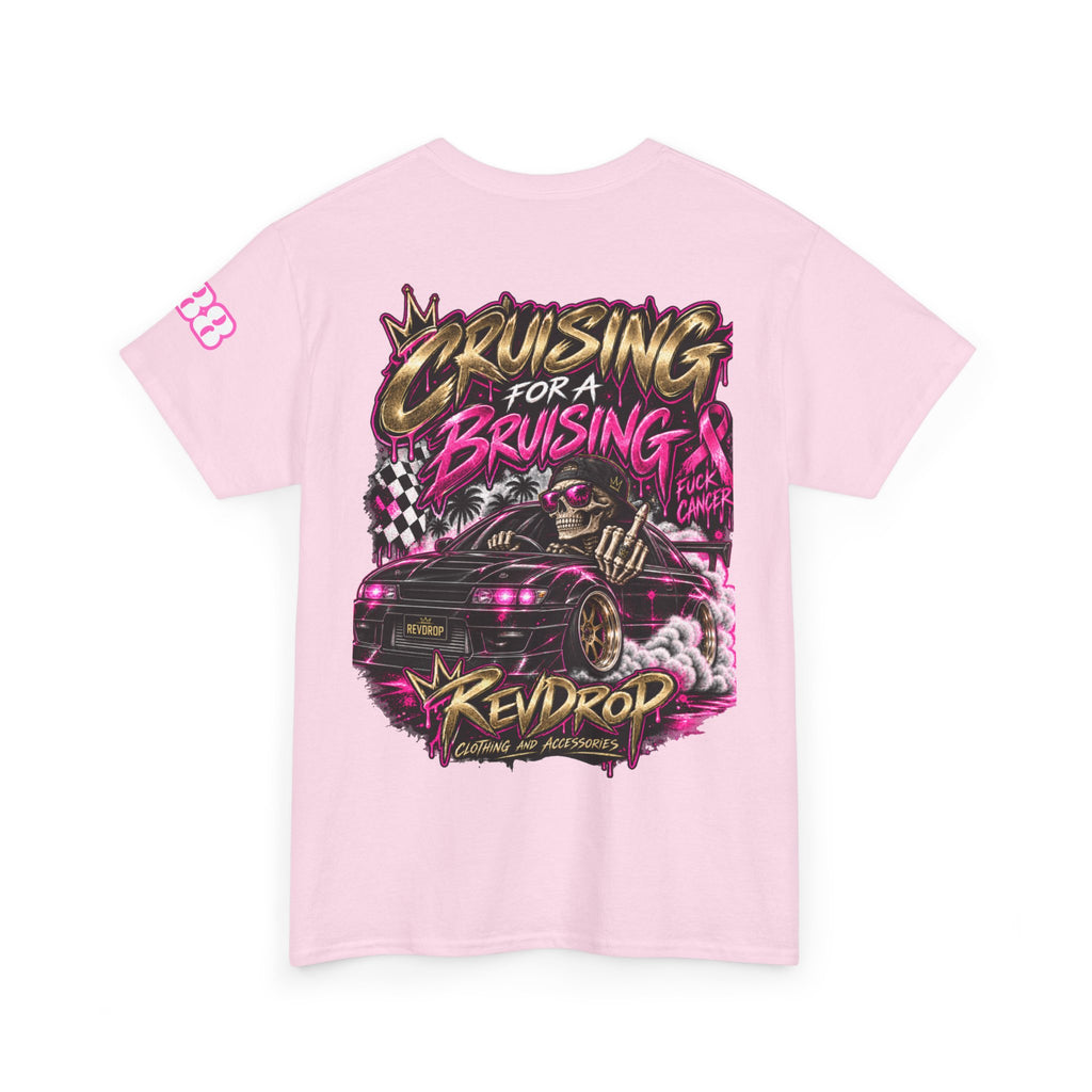 RevDrop Cruising For A Bruising – F*ck Cancer Unisex Graphic Tee 🎀💀🏁