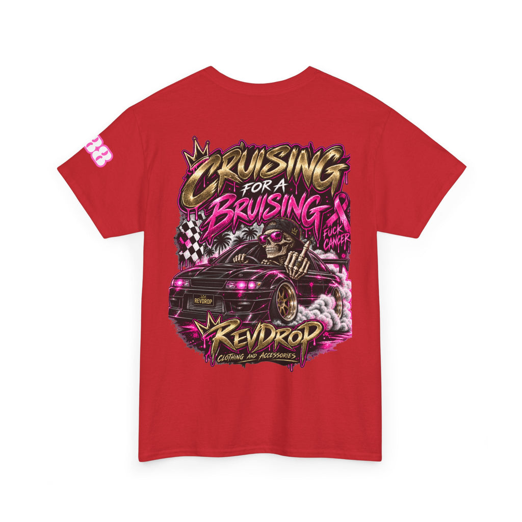 RevDrop Cruising For A Bruising – F*ck Cancer Unisex Graphic Tee 🎀💀🏁