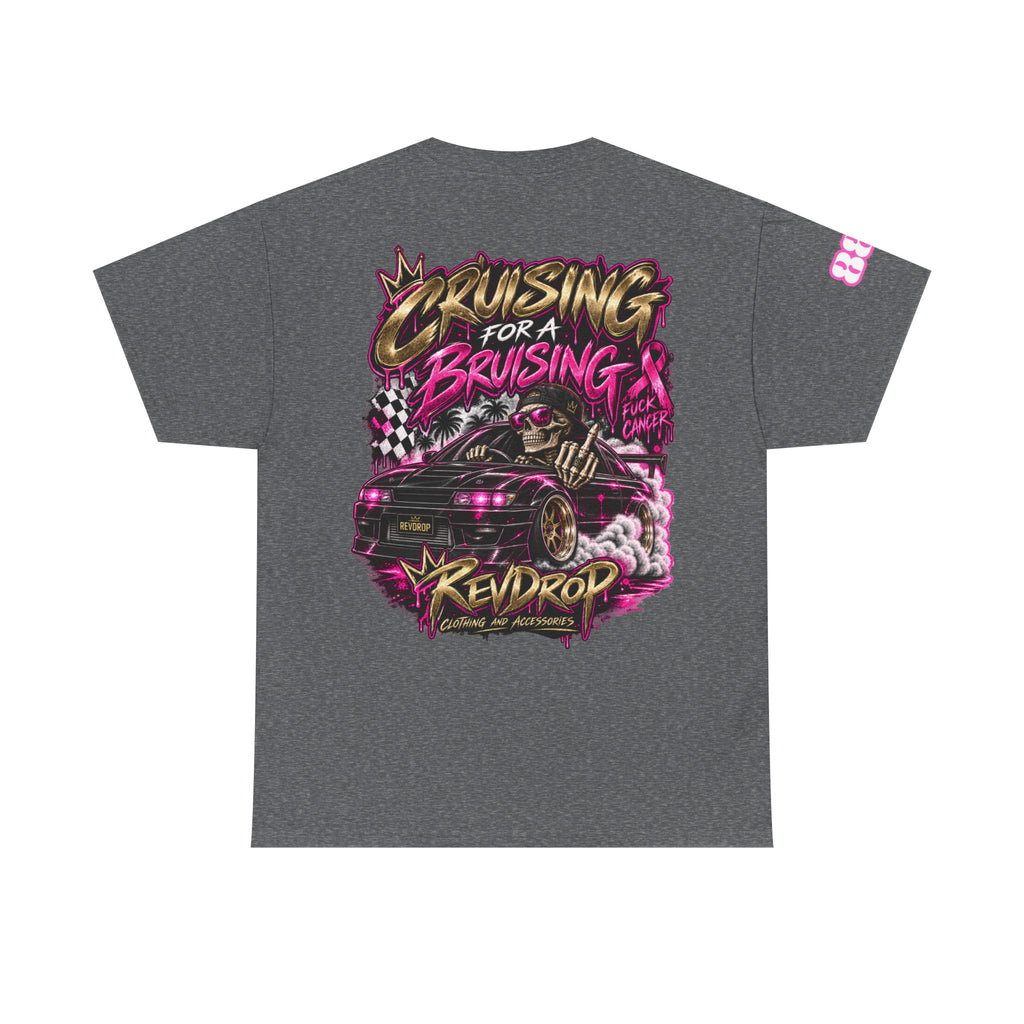 RevDrop Cruising For A Bruising – F*ck Cancer Unisex Graphic Tee