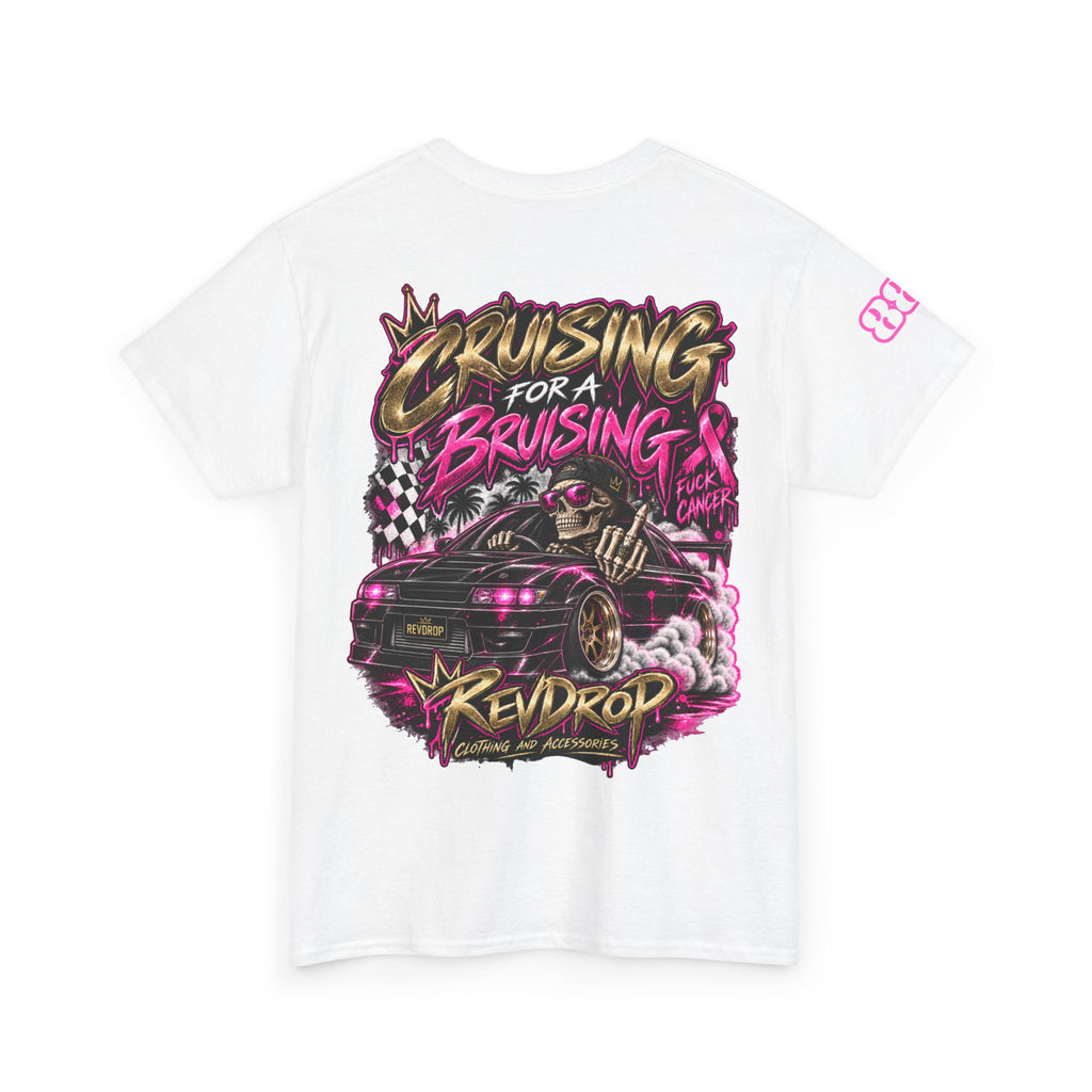 RevDrop Cruising For A Bruising – F*ck Cancer Unisex Graphic Tee