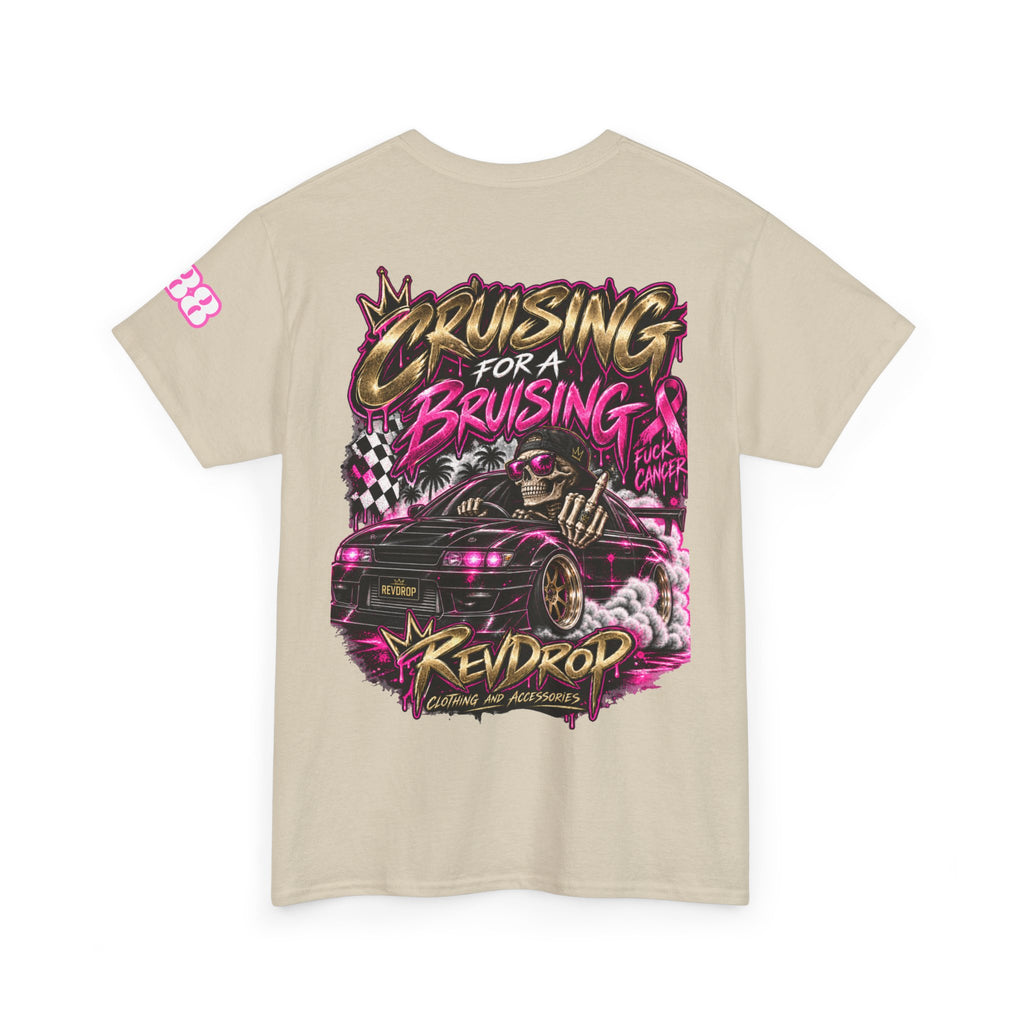 RevDrop Cruising For A Bruising – F*ck Cancer Unisex Graphic Tee 🎀💀🏁