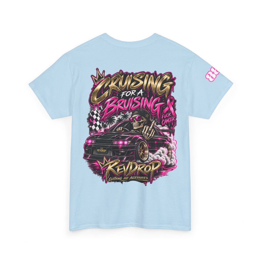 RevDrop Cruising For A Bruising – F*ck Cancer Unisex Graphic Tee
